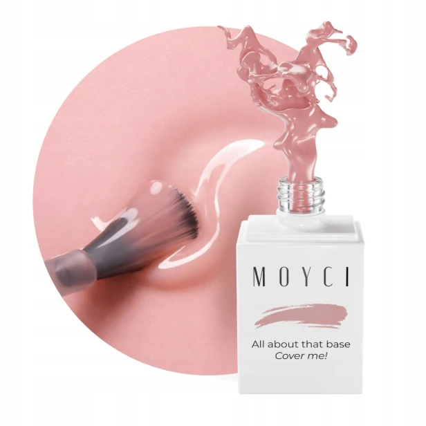 MOYCI Baza Hybrydowa do paznokci Różowa All about that Base COVER ME! 6ml